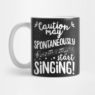 Caution may spontaneously start singing! - Music Singer product Mug